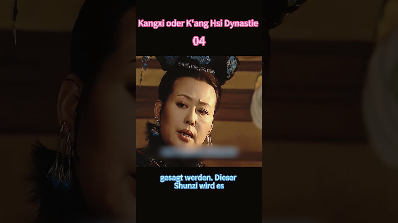 Die Kangxi-Dynastie(4) #Filmerkl&auml;rung #Filmtipp #Movie #Geheimtipp