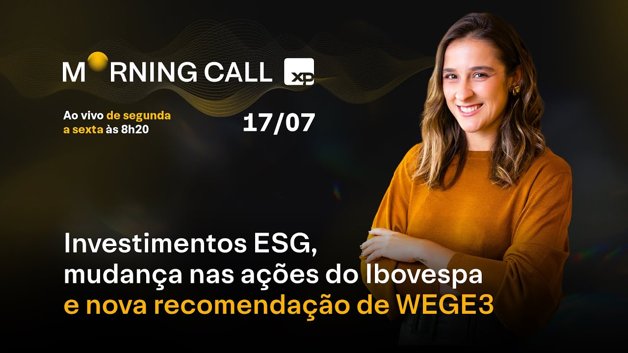 Nova RECOMENDAÇÃO de WEGE3, investimento ESG e mudanças nas AÇÕES do IBOVESPA