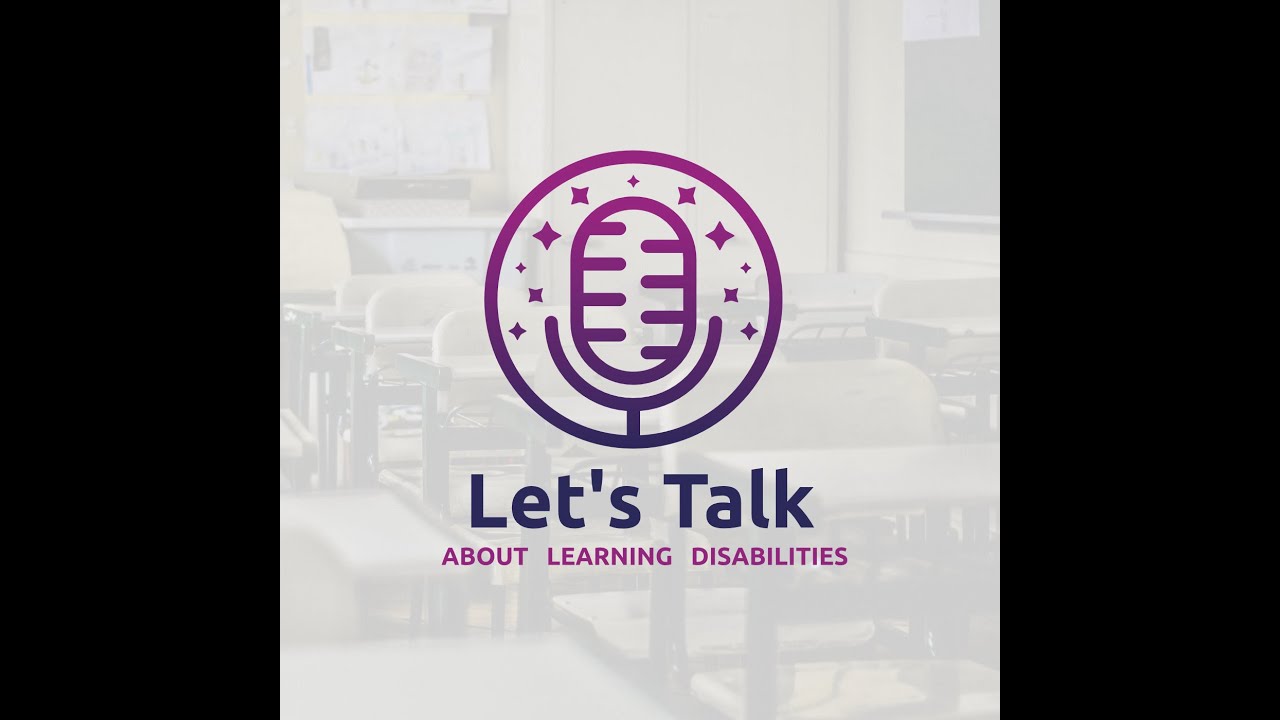 Let's Talk Learning Disabilities: Episode 18 - Independent Education Consultant, Beth McGaw