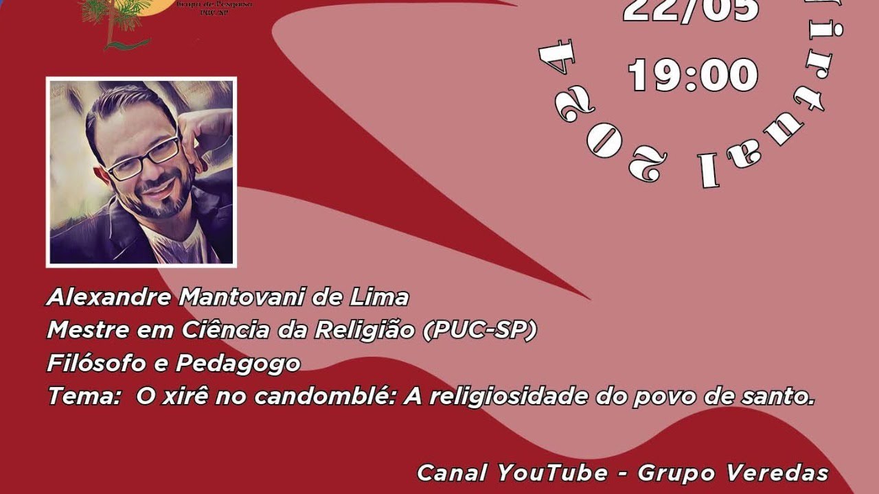 Gira Virtual 2024 - Alexandre Mantovani de Lima: O xir&ecirc; no Candombl&eacute;
