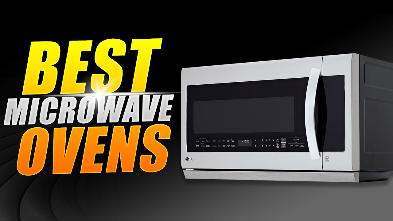 Best Microwave Ovens 2020