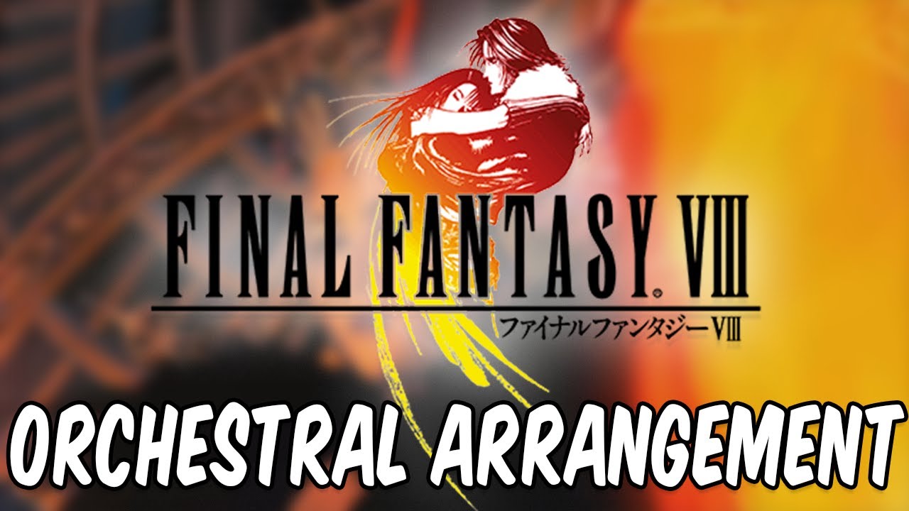 FITHOS LUSEC WECOS VINOSEC (FFVIII) Orchestral Arrangement
