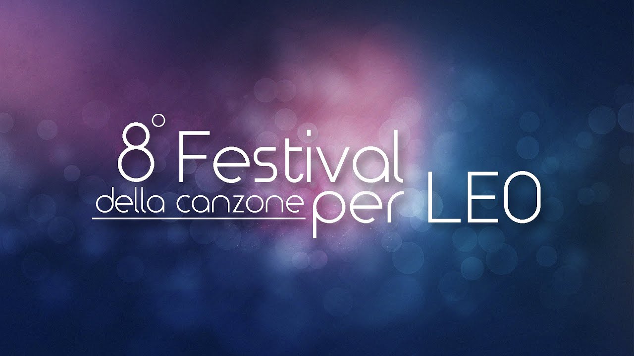 8 Festival della canzone per Leo