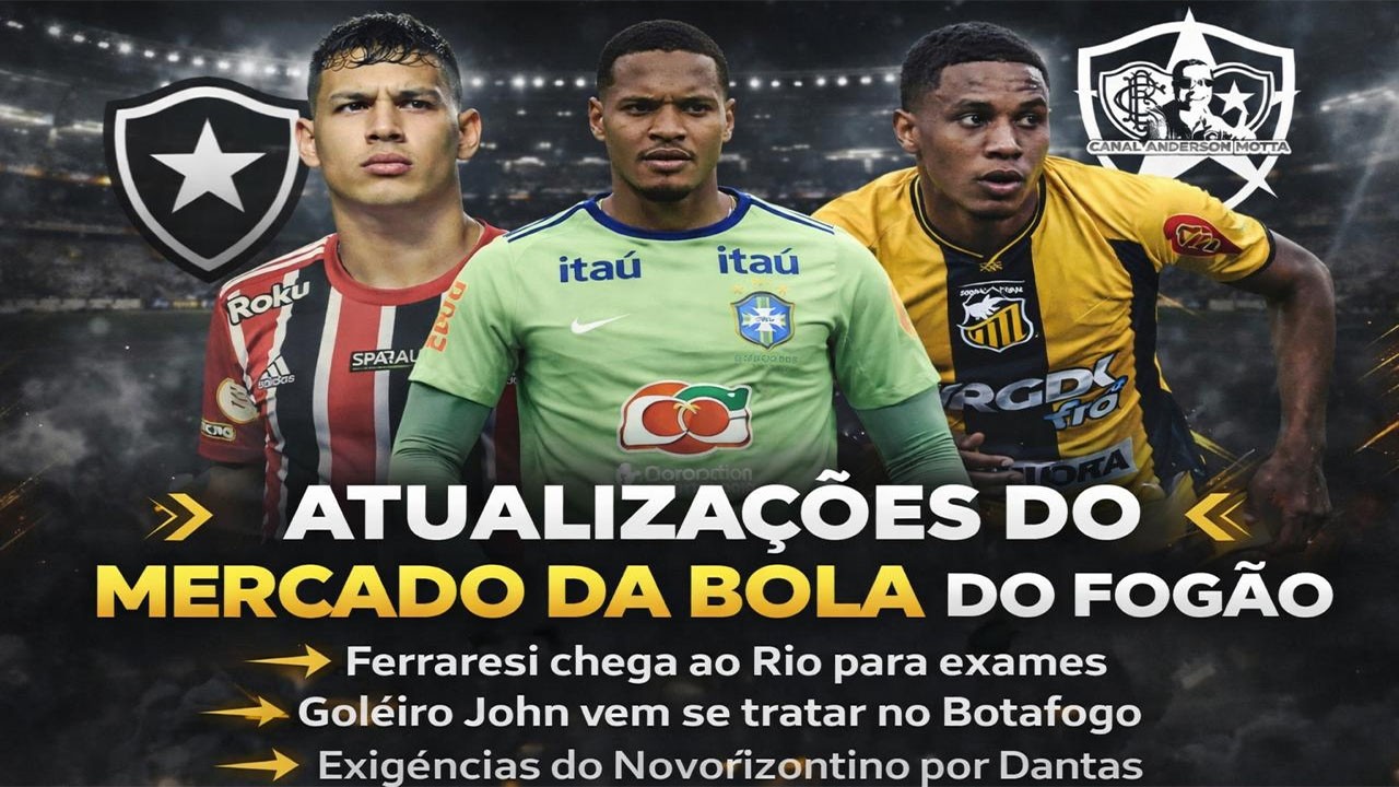 🚨URGENTE🚨 FERRARESI CHEGA AO RIO PARA ASSINAR!EXIGÊNCIAS POR DANTAS!GOLEIRO NO JOHN NO FOGÃO!