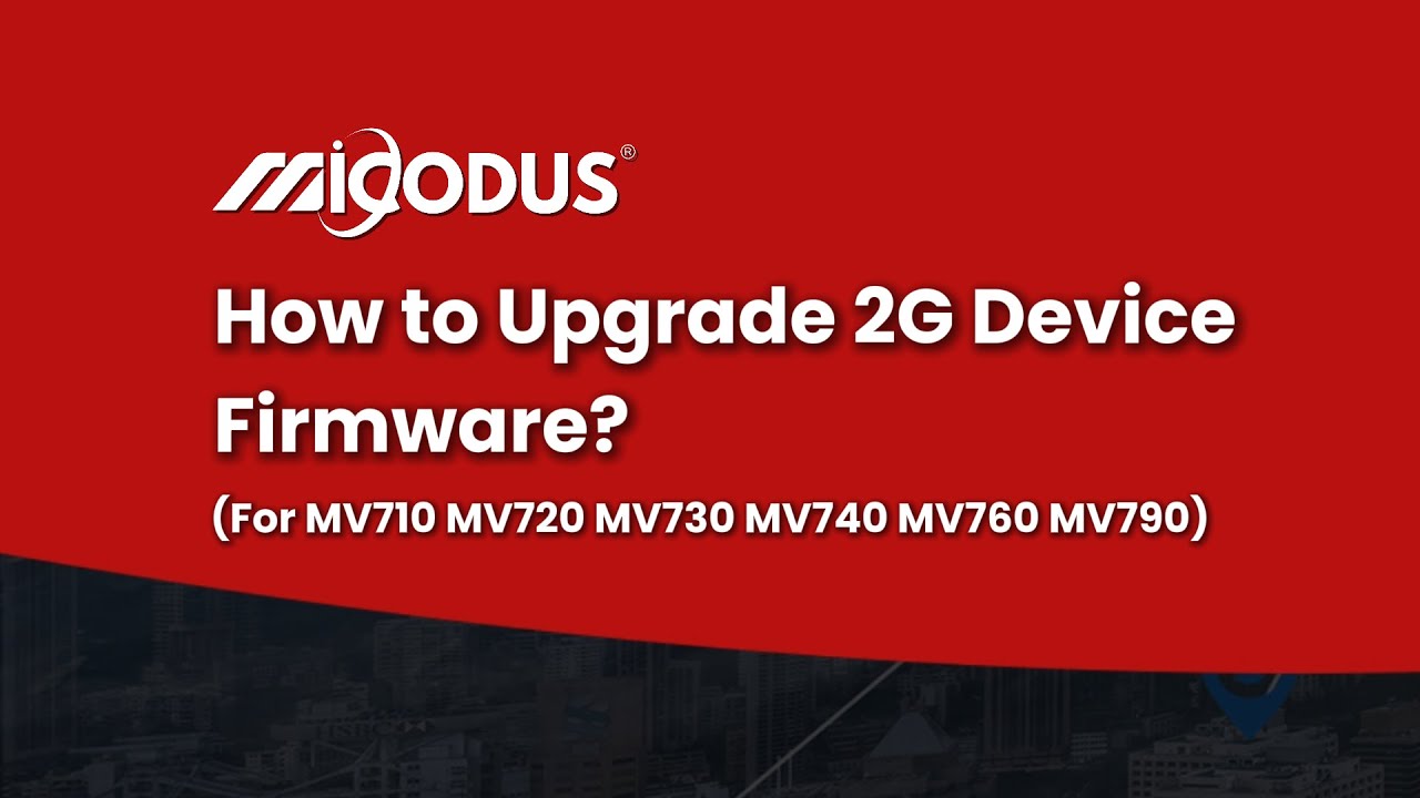 2G Device Firmware Upgrade Operation Demonstration Video (English Version)