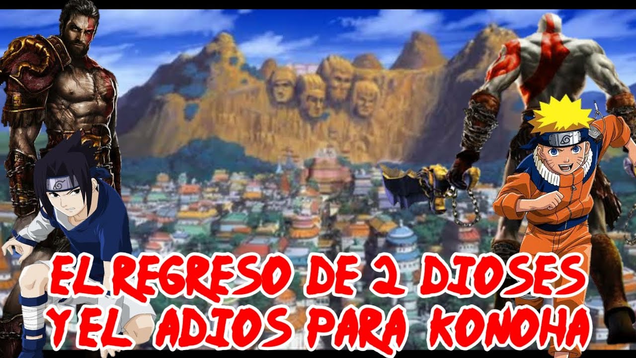 ¿qhps naruto y sasuke eran traicionados por konoha y las reencarnación de kratos y deimos? parte 3