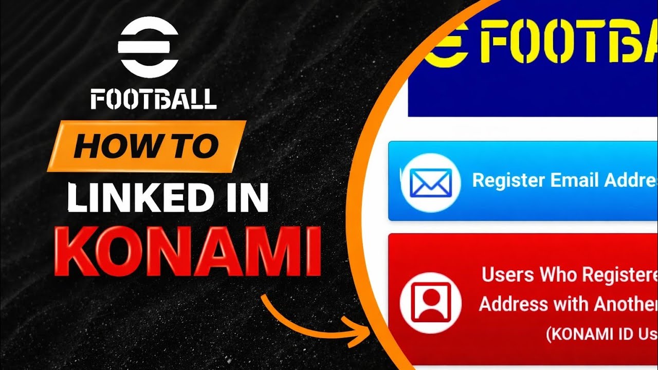 How to Create & Secure Your Konami ID – 2026 eFootball Mobile