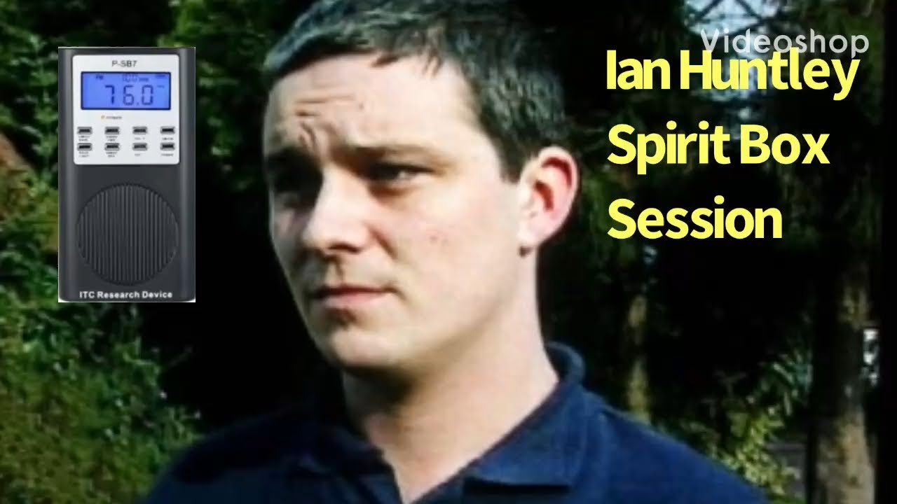 Ian Huntley Spirit Box Session Interview Ghost Box EVP