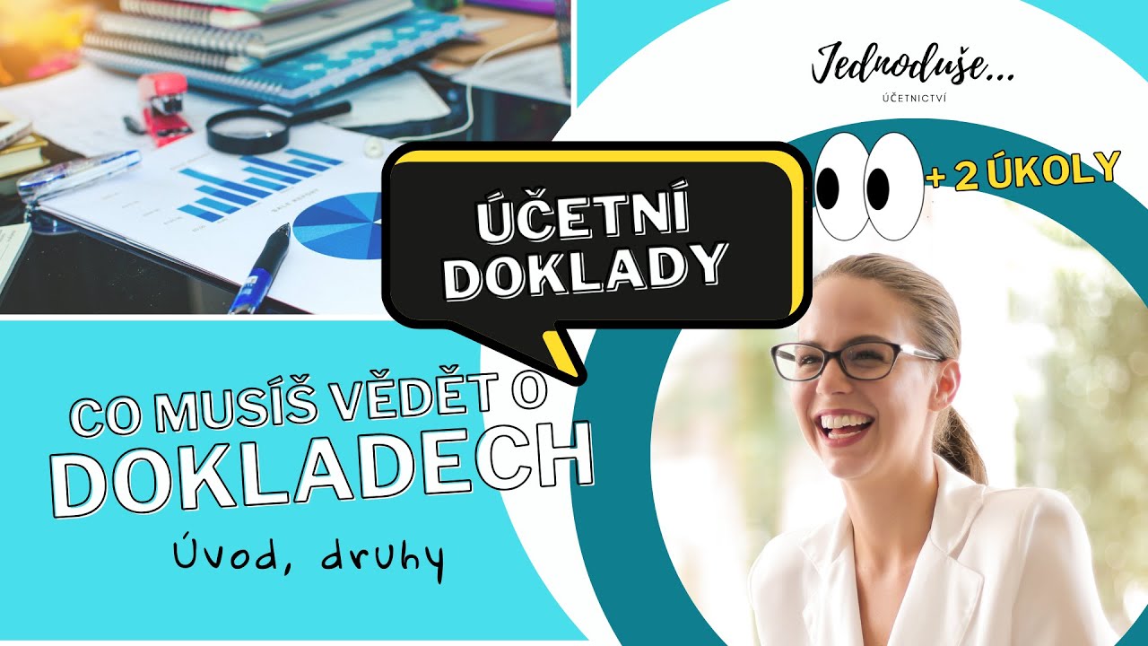 DOKLAD - co MUSÍŠ znát? CO je ÚČETNÍ DOKLAD, DRUHY dokladů - účetnictví pro začátečníky jednoduše
