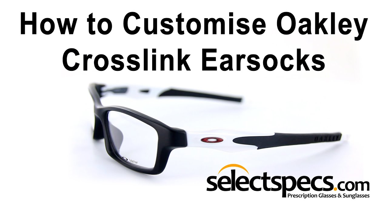How to Customise the Earsocks on your Oakley Crosslink Glasses