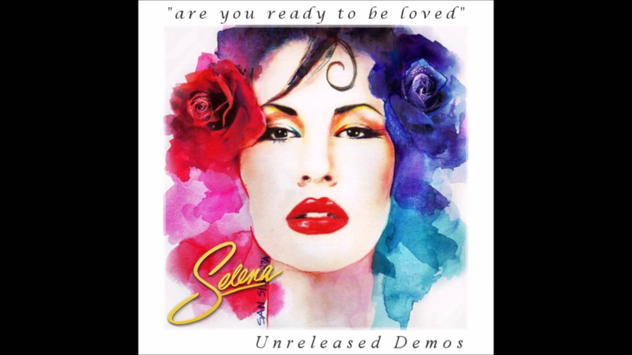 Selena   Are You Ready To Be Loved (Demo Remasterizado)