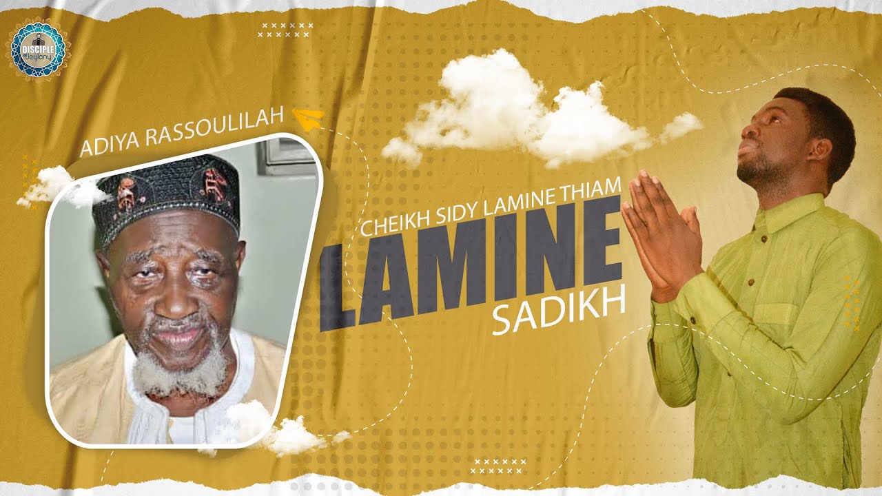 LAMINE SADIKH ( ALADJI CHEIKH SIDY LAMINE THIAM ) Single Officiel