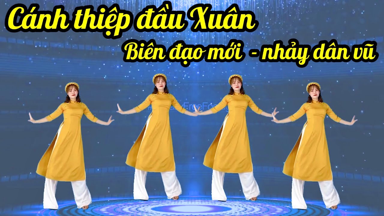 💥CÁNH THIỆP ĐẦU XUÂN💥BÀI BIÊN ĐẠO MỚI - LẠ- ĐỘC NHẤT 💥NHẢY DÂN VŨ