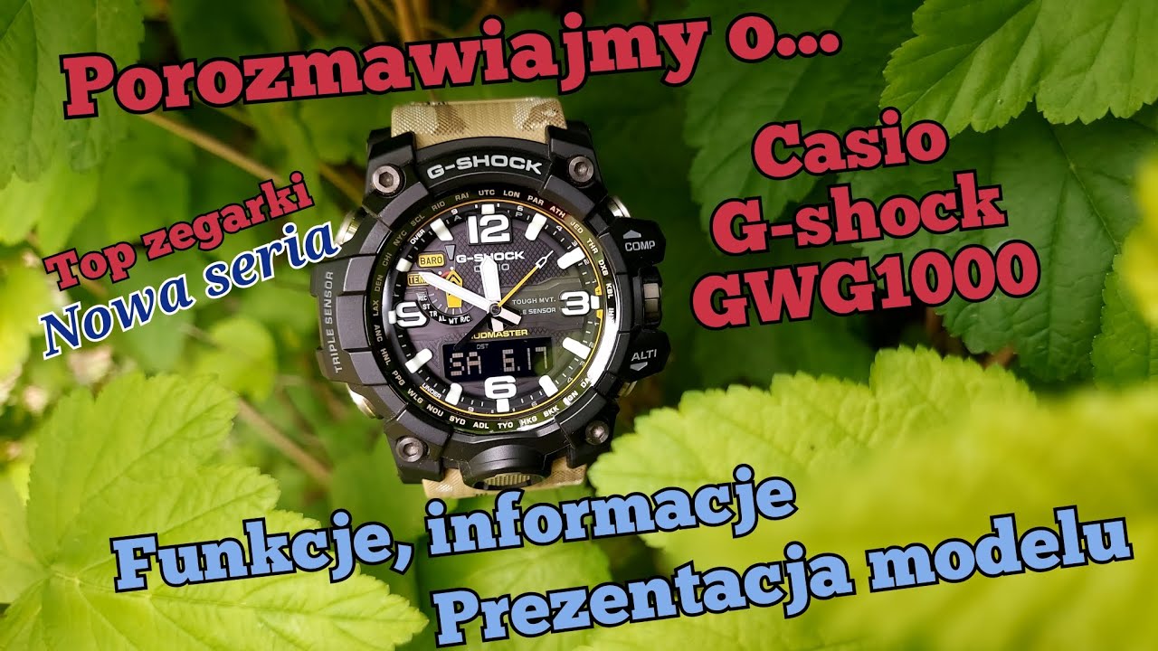 Casio G-shock Gwg1000 mudmaster funkcje, informacje, prezentacja modelu, z cyklu Porozmawiajmy o...