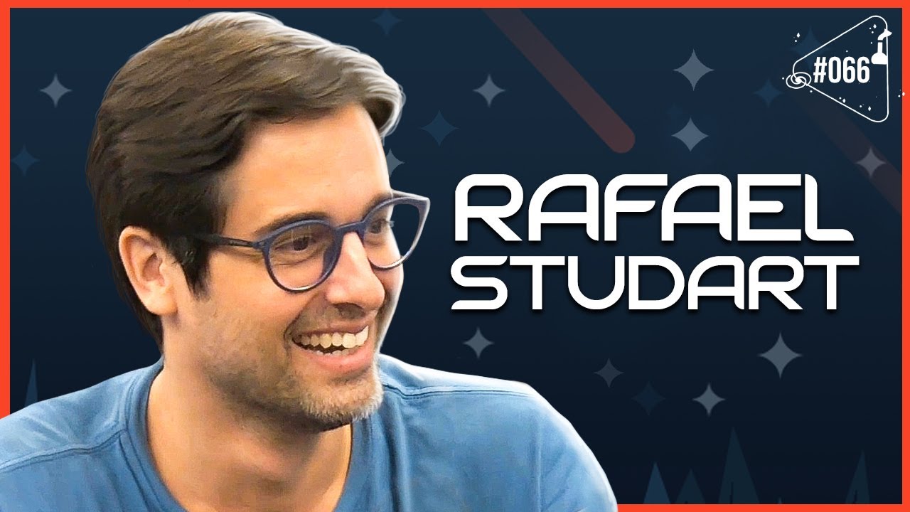 RAFAEL STUDART - Ci&ecirc;ncia Sem Fim #66