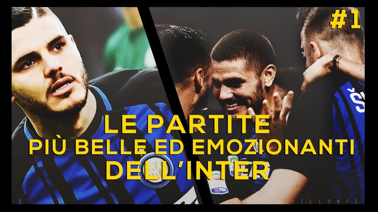 Le partite più BELLE ed EMOZIONANTI dell'Inter #1