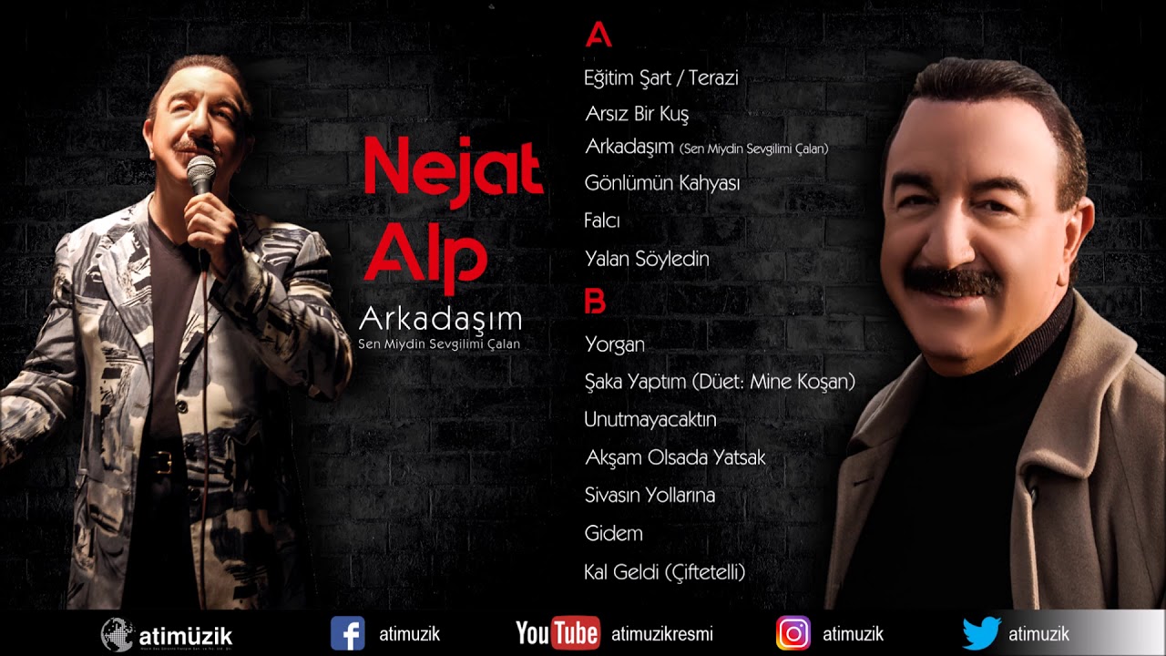 Nejat Alp - Arkadaşım / Sen Miydin Sevgilimi Çalan (FULL ALBÜM)  [ © Official Audio ] ✔️