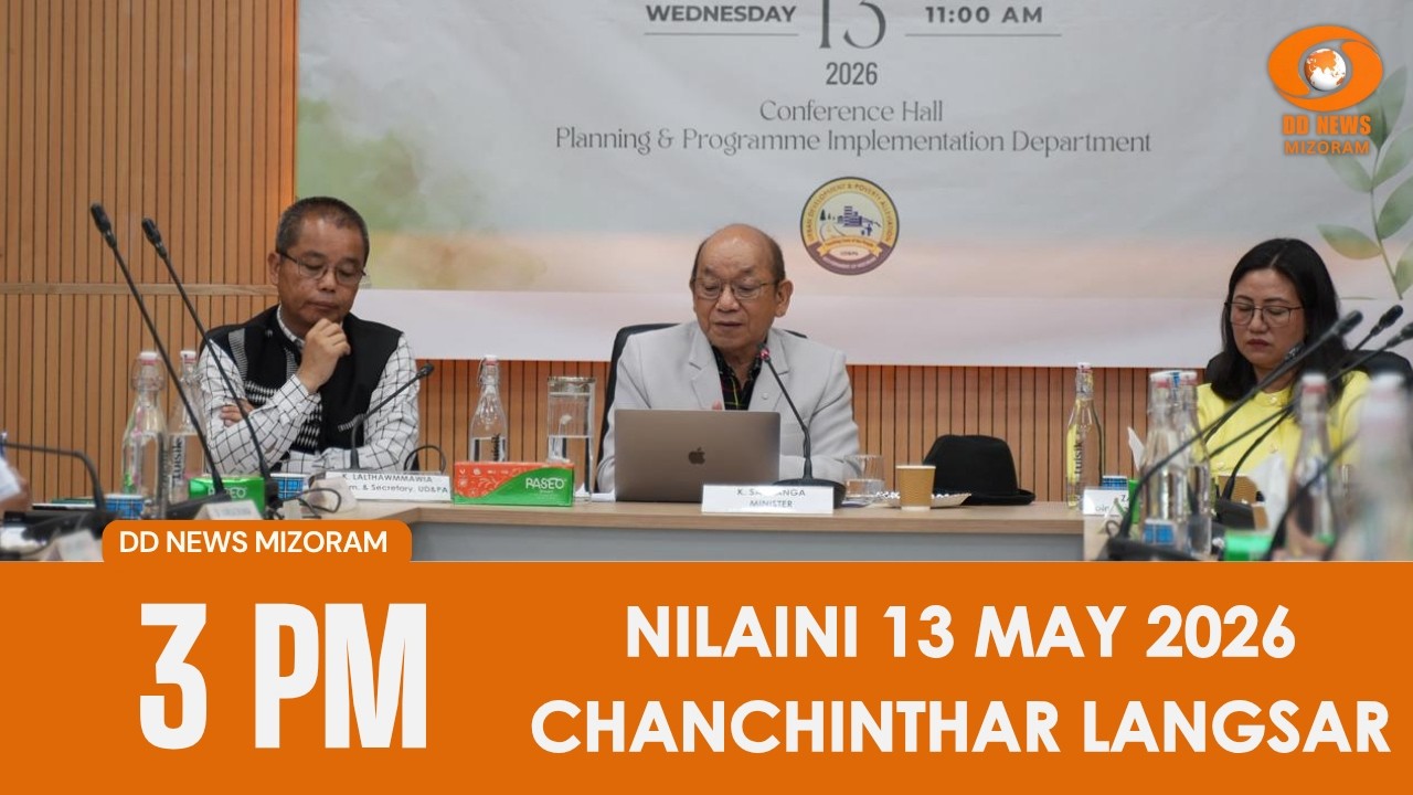 DD News Mizoram Chanchinthar Langsar | 13 May 2026 | 3:00 PM