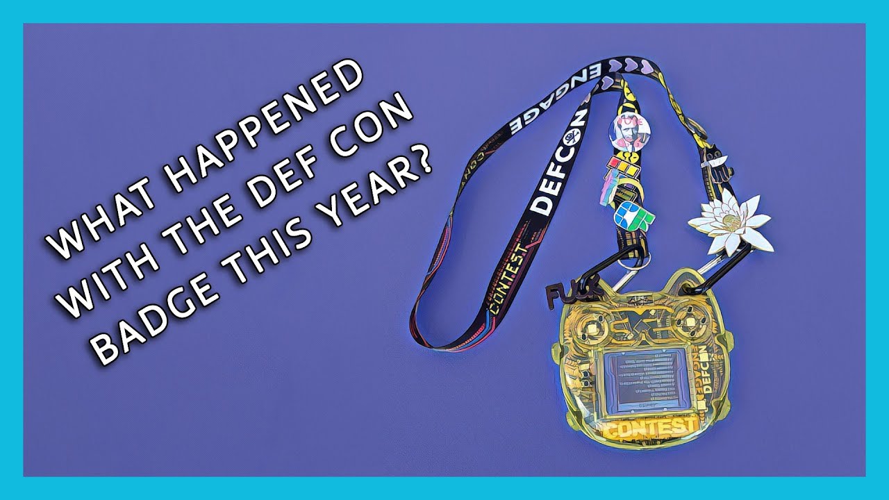 What Happened with the DEF CON Badge This Year?