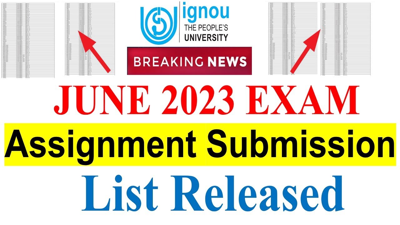 {Breaking News} IGNOU June 2023 Exam Assignment Submission List Released | Check Your Name Now