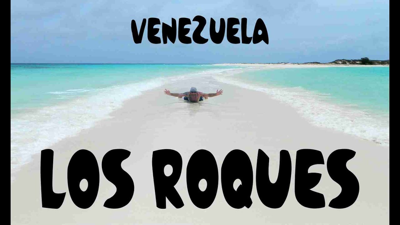 Playas del Caribe Archipiélago Los Roques Venezuela - VIAJE EXTREMO TV