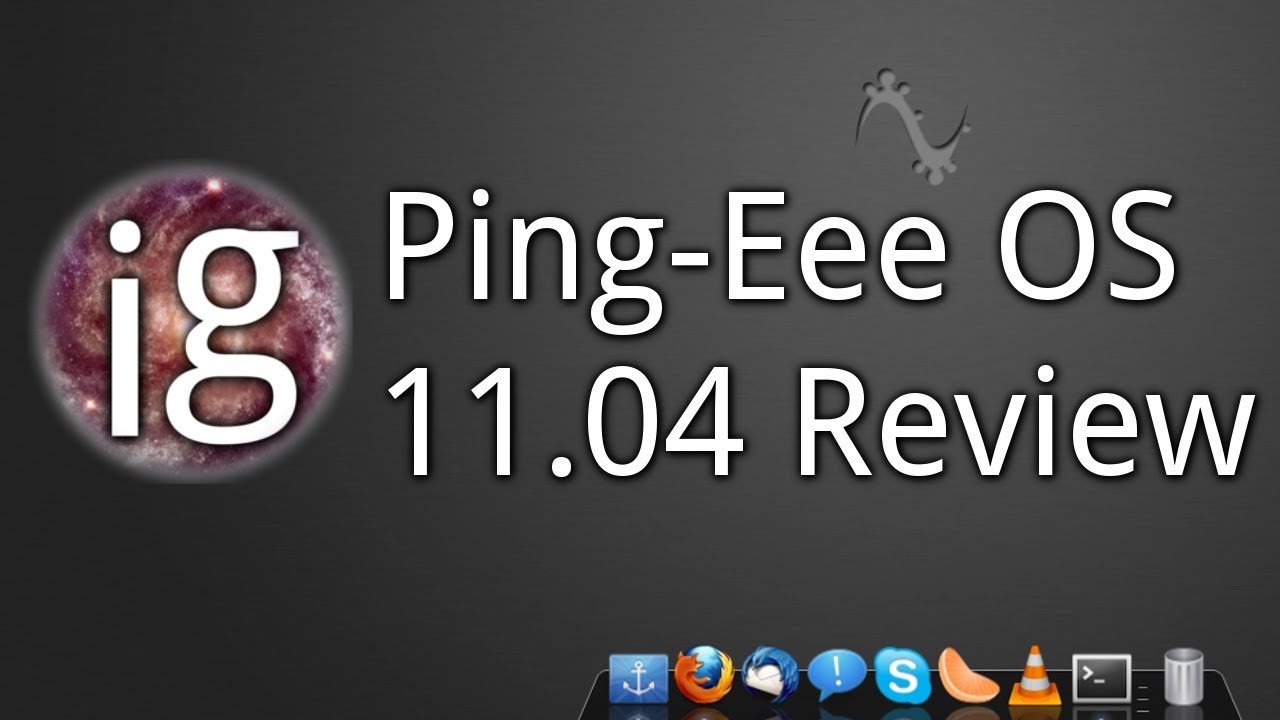 Ping-Eee OS 11.04 Review - Linux Distro Reviews