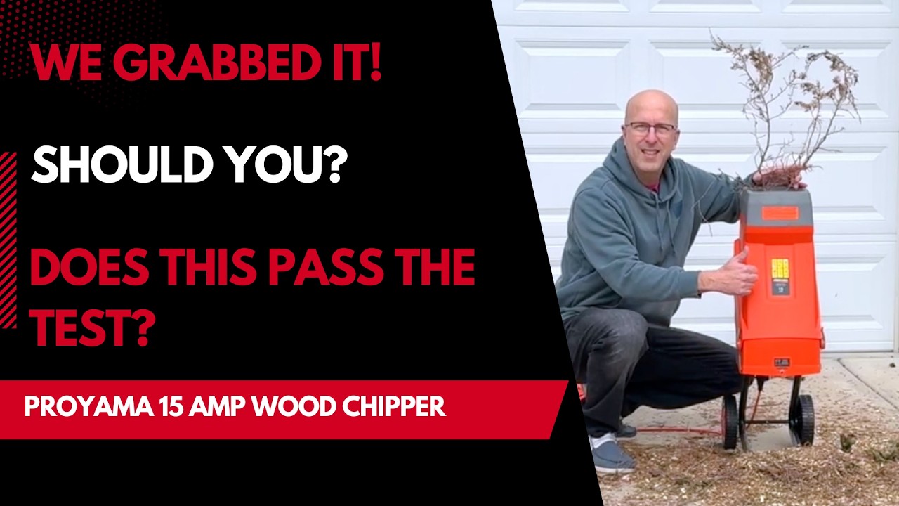 Proyama 15 Amp Wood Chipper - Does This Pass The Test?