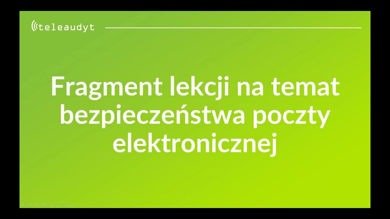 Szkolenie z cyberbezpieczeństwa dla firm - lekcja demo www.edu.teleaudyt.pl