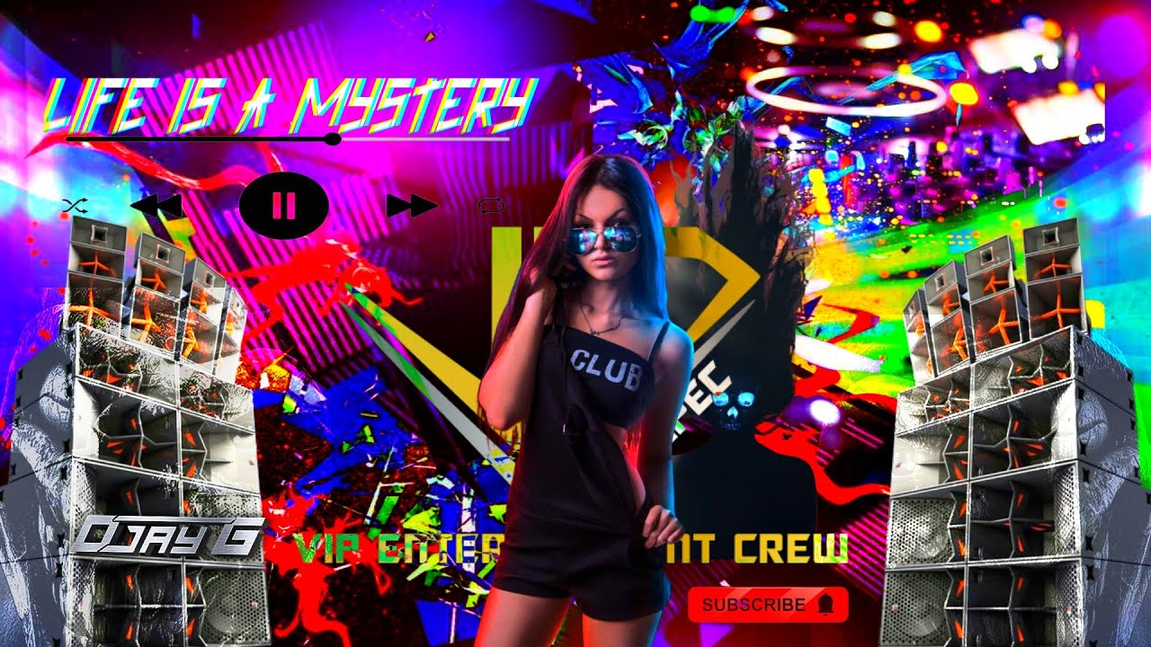 Life Is A Mystery Remix - DJay G - ViPEC 2023 ™ TikTok Trending