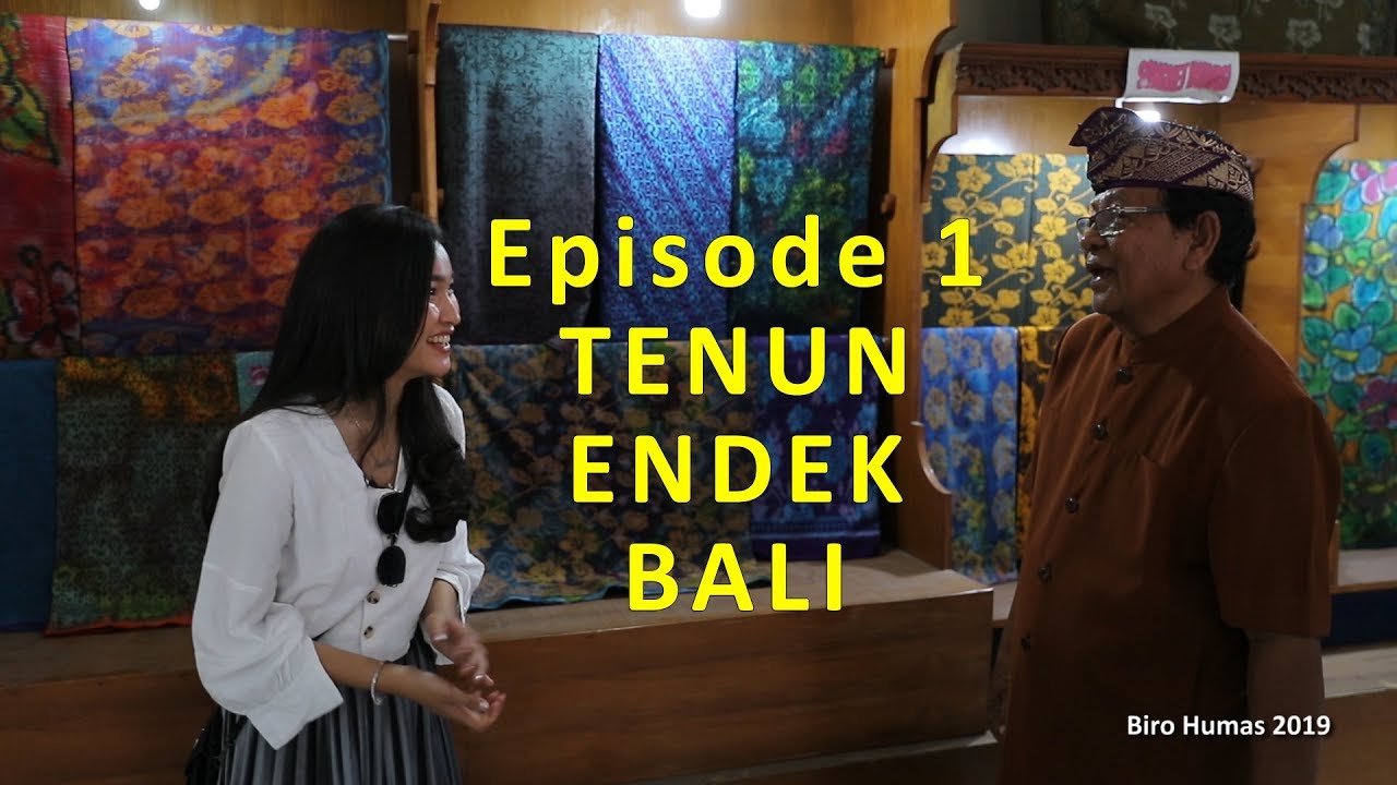 UMKM Bali Episode 1 - Tenun Endek Bali Sudah Ekspor