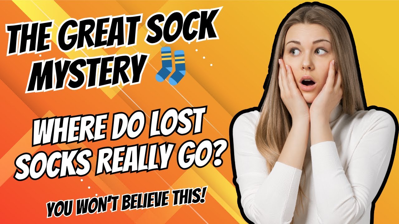 The Great Sock Mystery 🧦 | Where Do Lost Socks Really Go?
