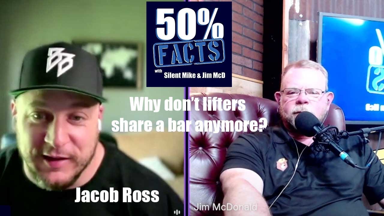 Why don&rsquo;t lifters share a bar anymore? Guest: Jacob Ross | 50% Facts