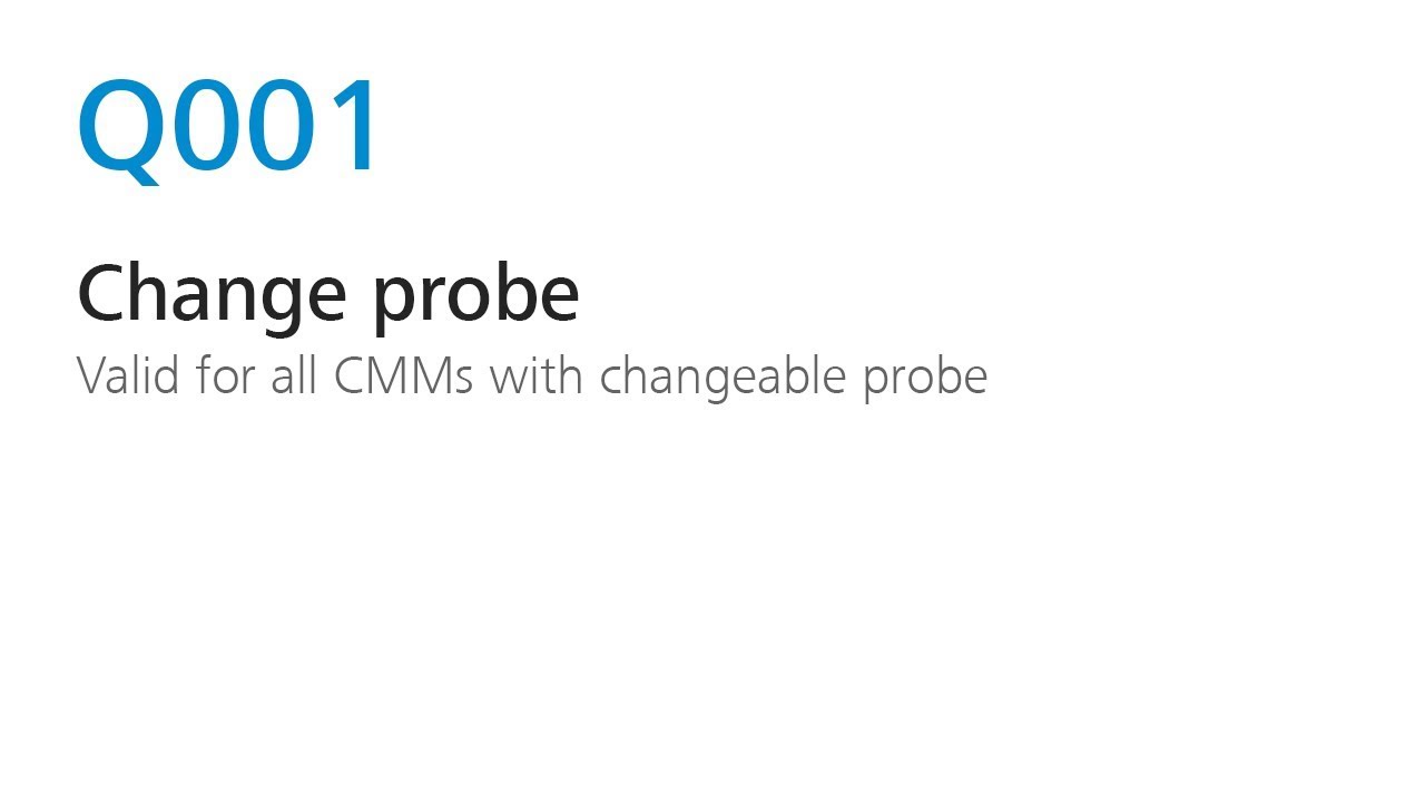 Q001 – Change probe