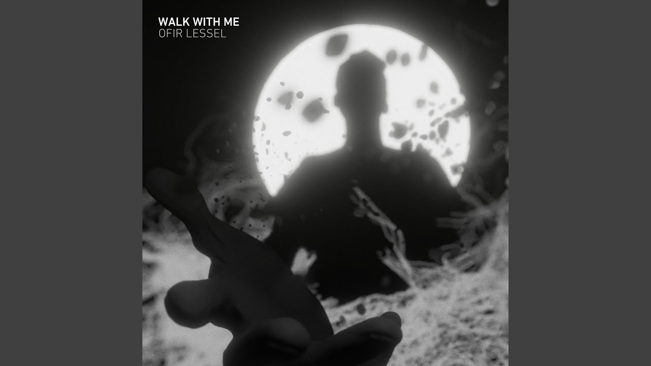 Walk With Me