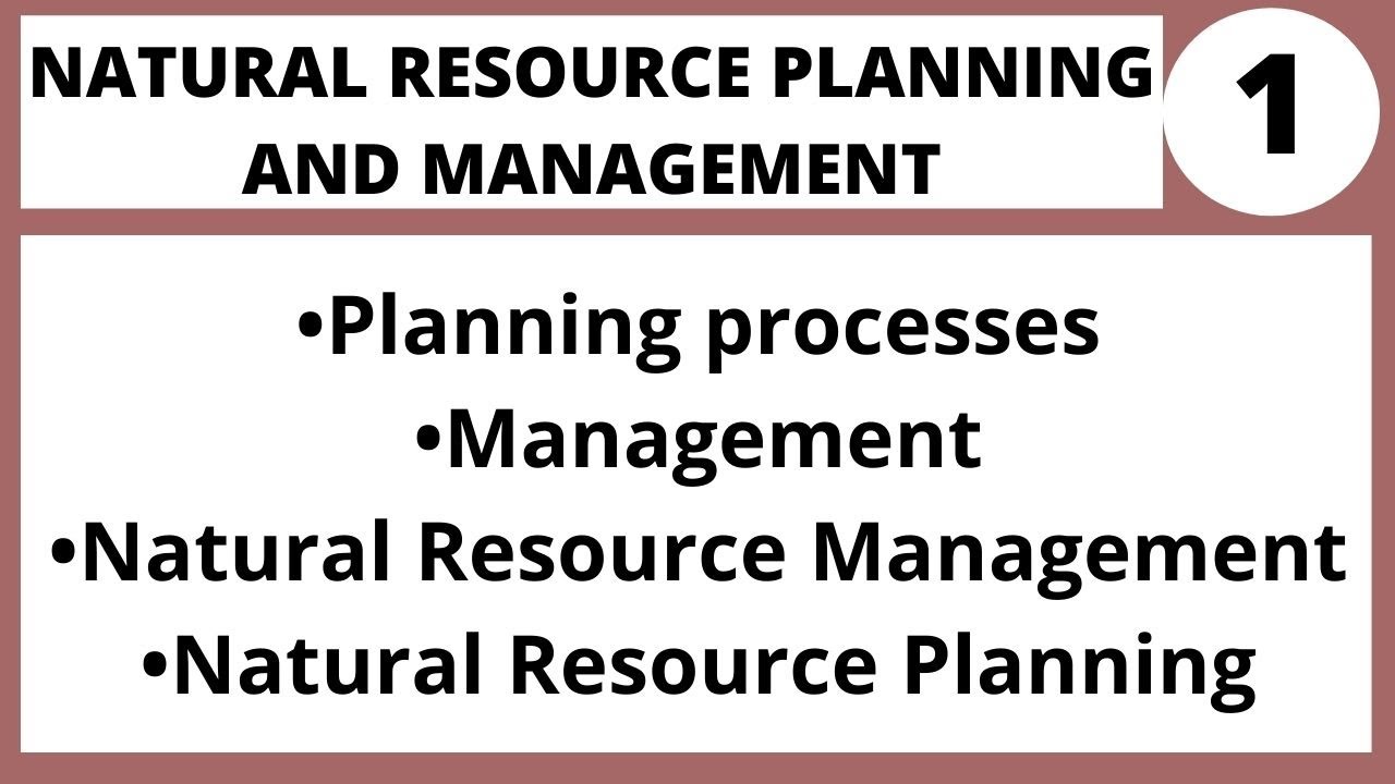 Natural Resource Planning and Management MPA514 LECTURE 01