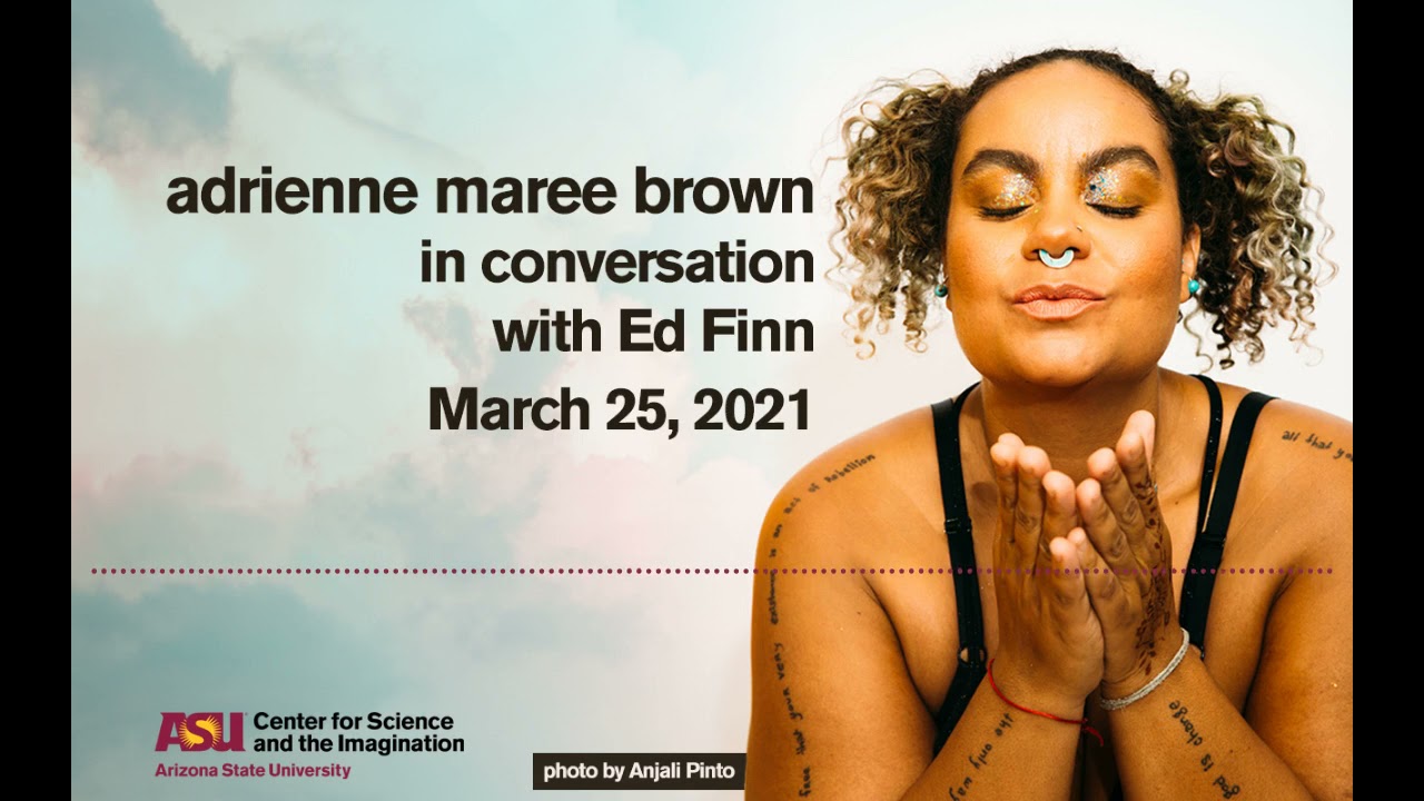 CSI Conversations - adrienne maree brown