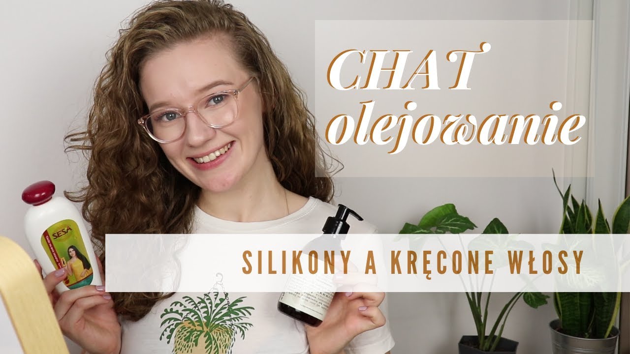 Silikony i chore podejście do włosów | Chat olejowanie | zakręcovnia
