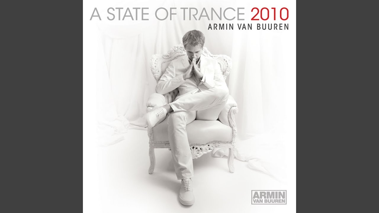 A State Of Trance 2010, Pt. 2 (In the Club: Full Continuous DJ Mix)