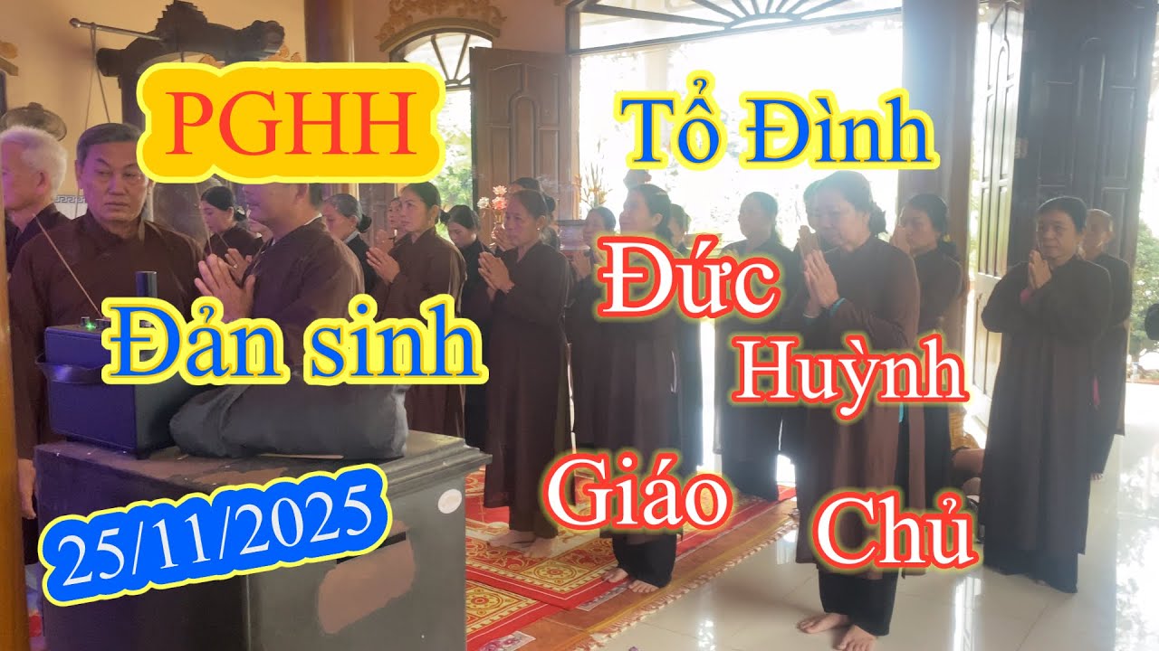 Sắp Đến ngày Đản Sinh ( Đức Phật Thầy ) Đức Huỳnh Giáo Chủ An Hoà Tự Phú Tân An Giang 25/11/2025