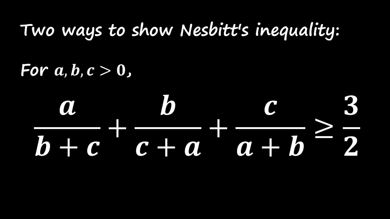 Two Elegant Proofs of Nesbitt's Inequality: AM-GM and Cauchy-Schwarz