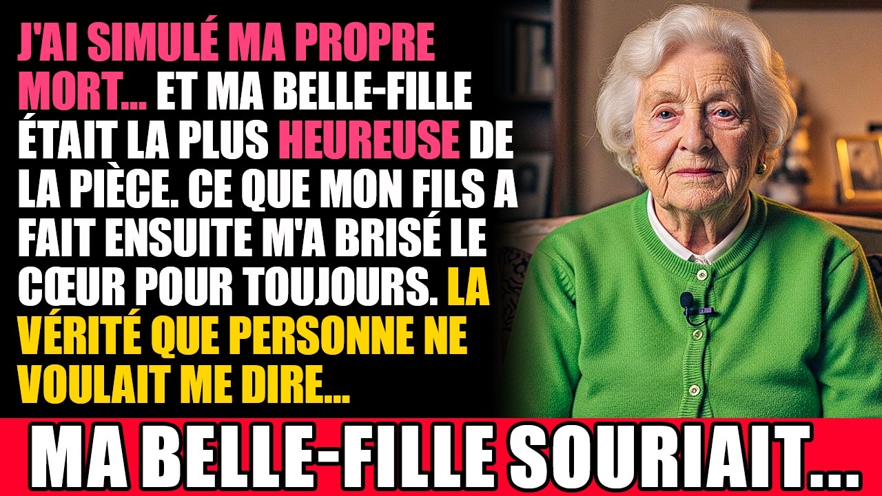 J'ai Simulé Mes Funérailles, Ma Belle-fille Était Celle Qui S'en Est Le Plus Réjouie, Et Mon Fils...
