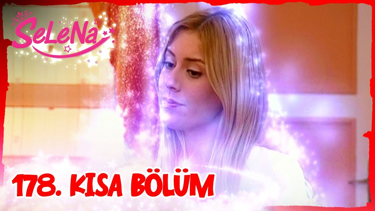 Selena 178. Bölüm | Kısa Bölümler ✨