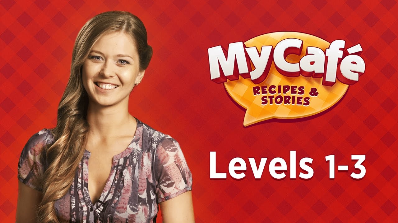 My Cafe: Full Walkthough! Levels 1-3. Main Tips!