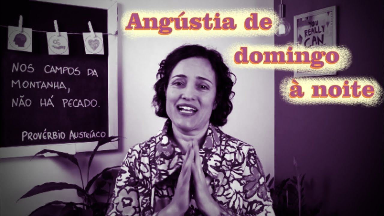 37 | Angústia de domingo à noite