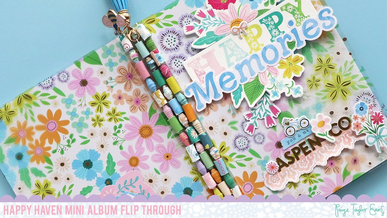 Happy Haven Mini Album by Paige Evans Flip Through