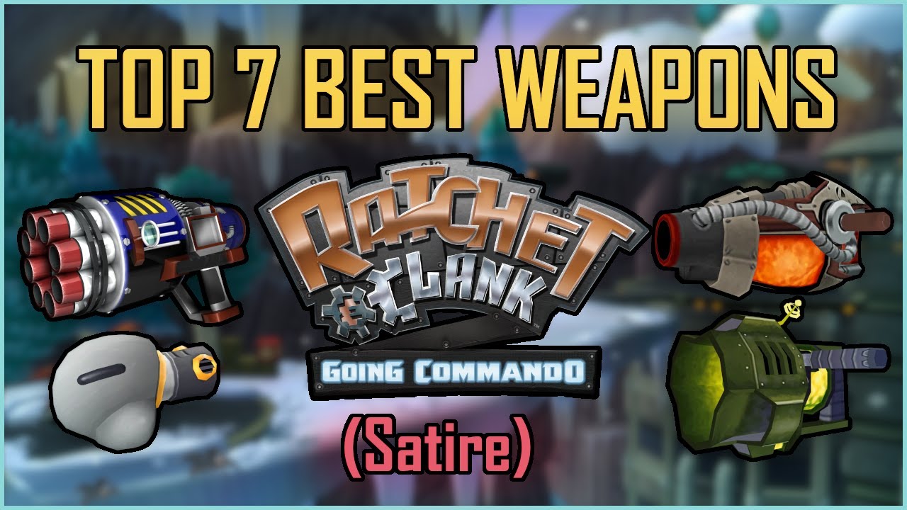 TOP 7 BEST WEAPONS IN RATCHET & CLANK 2 (NOT CLICKBAIT)