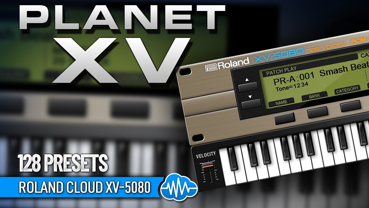 ROLAND CLOUD XV-5080 ♫ 128 Custom Sounds ► PLANET XV