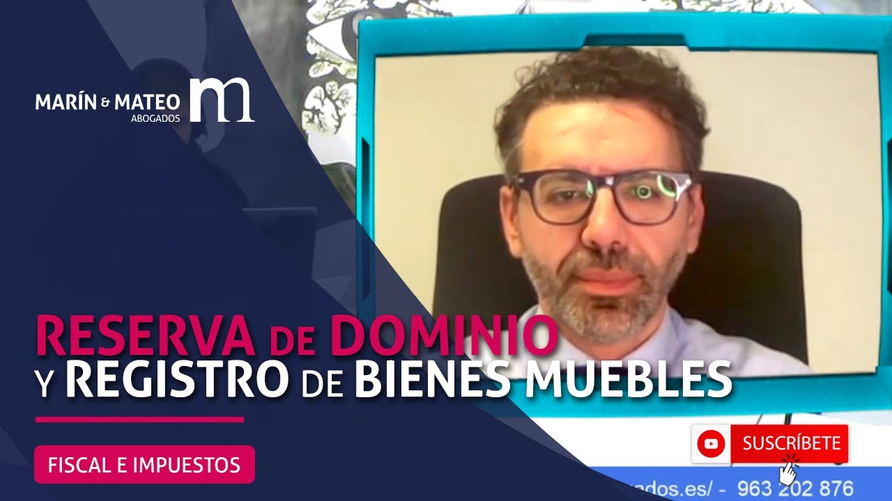 RESERVA de DOMINIO y REGISTRO de BIENES MUEBLES