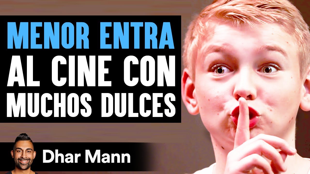 MENOR ENTRA Al Cine Con Muchos Dulces | Dhar Mann