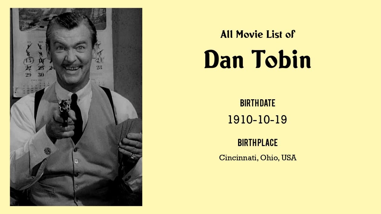 Dan Tobin Movies list Dan Tobin| Filmography of Dan Tobin
